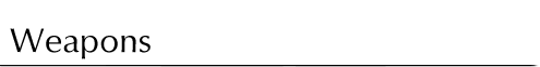 weapons.gif (1320 bytes)